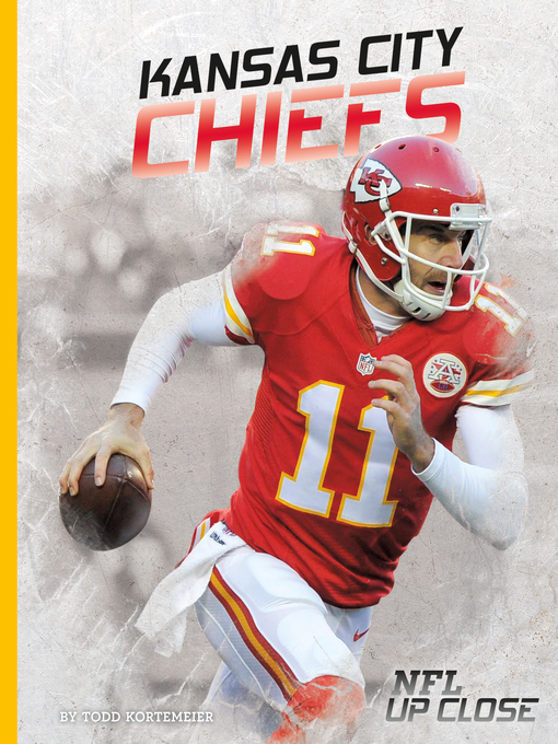 Title details for Kansas City Chiefs by Todd Kortemeier - Available